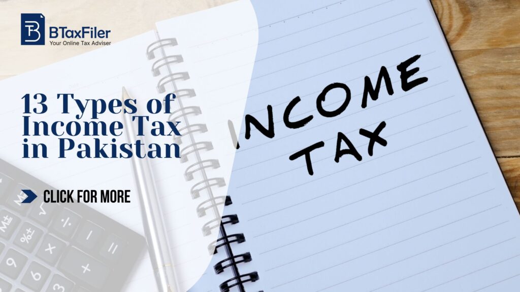 13 Types of Income Tax in Pakistan